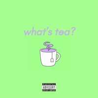 what's tea - Single - Jayowe
