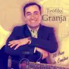 Teófilo Granja - Gosto, Gosto de Ti