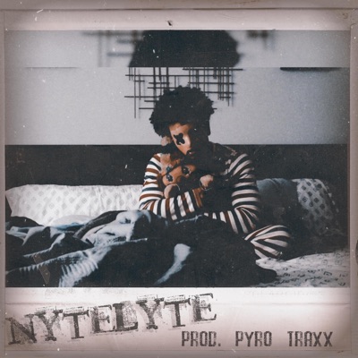 NyteLyte (feat. Pyro Traxx) - Single