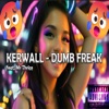 Dumb Freak (feat. Mr Thrice) - Single