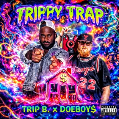 Trippy Trap (feat. Doeboy$) - Single