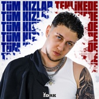 Tüm Kizlar Tehlikede - Single - Sdrk