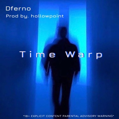 Time Warp (Prod. hollowpoint) - Single
