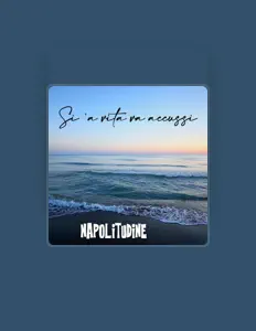 Listen to Napolitudine, watch music videos, read bio, see tour dates & more!