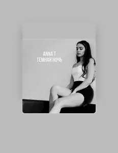 Listen to ANNA T, watch music videos, read bio, see tour dates & more!