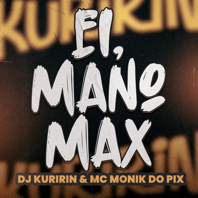Ei, Mano Max - Single