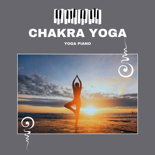 Chakra Yoga - Healing Energy + Seven Chakras