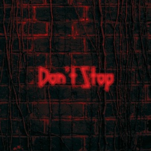 Don’t Stop (feat. Civo, Diggy Graves & Seth Anthony)