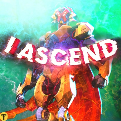I ASCEND (Marvel Rivals ULTRON) - Single