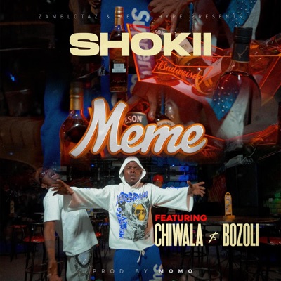 Meme (feat. Chiwala & Bozoli) - Single