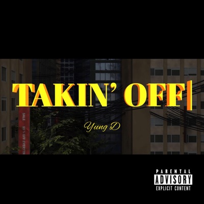 Takin' Off - Single