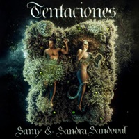 Tentaciones - Single - Samy y Sandra Sandoval