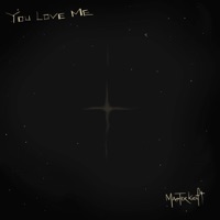 You Love Me - Single - Masterkraft