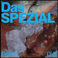 Death to Diet - Single - Das SPEZIAL