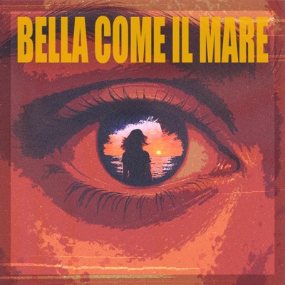 Bella Come Il Mare - Single