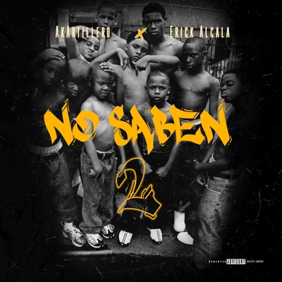 No Saben 2 (feat. Erick Alcalá) - Single