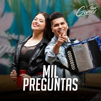 Mil Preguntas (feat. Kevin Gomez) - Single