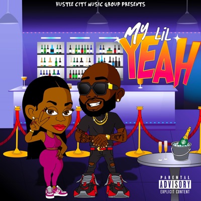My Lil Yeah - Single