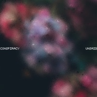 Unsaid - Single - Conspiracy