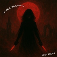 Oh, Sweet Bloodbath - Single - Omen Ahead