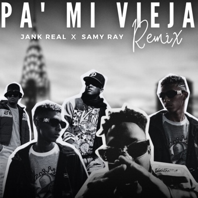 Pa' Mi Vieja (Remix) - Single