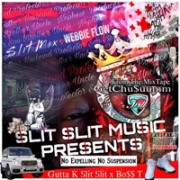 No Expelling No Suspension WEEBIE FLOW (feat. Bo$$ T) - Single - Gutta K Slit Slit
