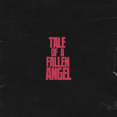 Tale of a Fallen Angel - Single