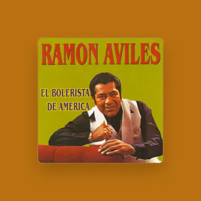Listen to Ramón Aviles, watch music videos, read bio, see tour dates & more!