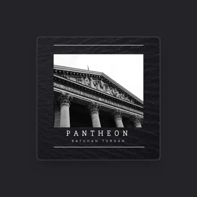 Listen to Batuhan Turhan, watch music videos, read bio, see tour dates & more!