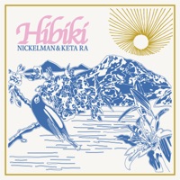 HIBIKI - NICKELMAN & KETA RA