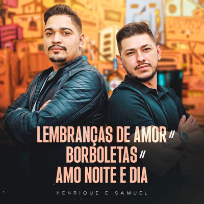 Lembranças De Amor / Borboletas / Amo Noite e Dia (Ao Vivo) - Single