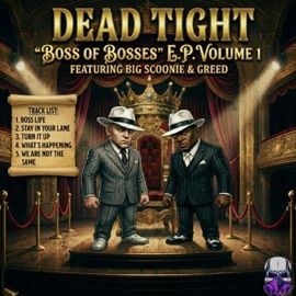 What's Happening (feat. Big Scoonie & Greed) Dead Tight