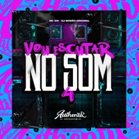 Vou Escutar no Som 4 (feat. MC GW) - Single - dj Bosão original