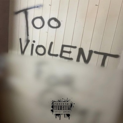 Too violent (feat. Benzo el song) - Single