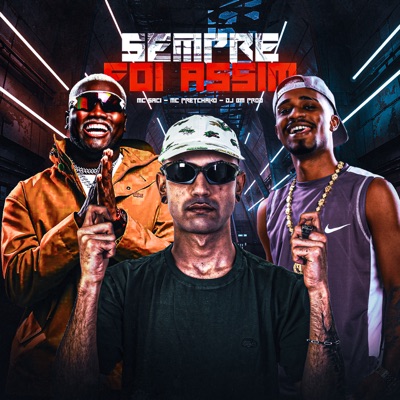 Sempre Foi Assim - Single