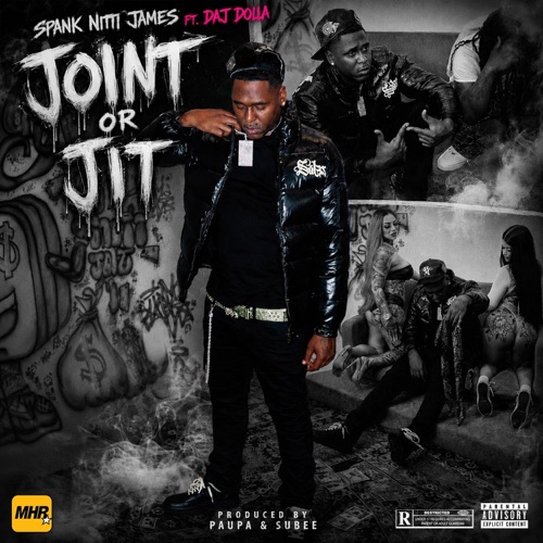 JOINT OR JIT (feat. Daj Dolla)