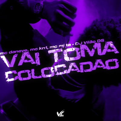 Vai Tomando Colocadão - Single