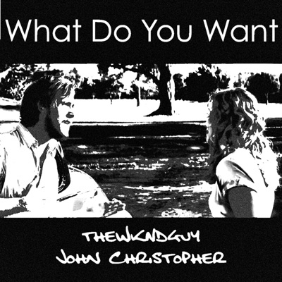 What Do You Want - Single