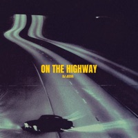 On the Highway - Single - DJ Jeeva & RLE Soundcrew