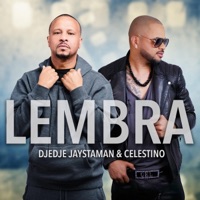 Lembra - Single - Djedje Jaystaman & Celestino
