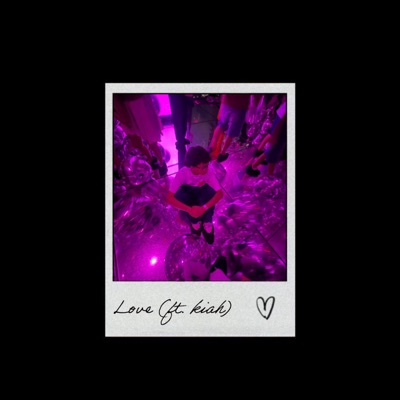 Love (feat. kiah) - Single