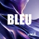 Bleu Single