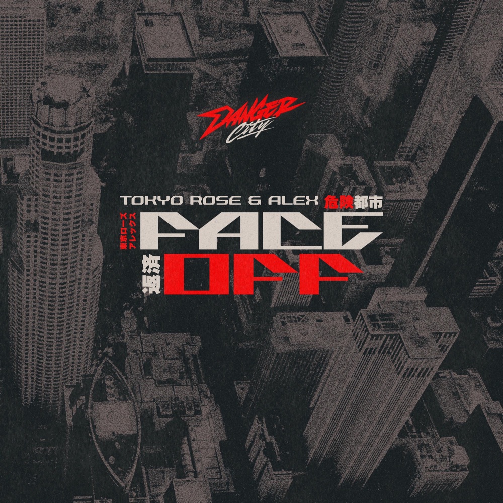 Обложка альбома «FACE OFF - Single» — TOKYO ROSE & ALEX