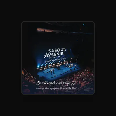 Listen to Ansambel Saša Avsenika, watch music videos, read bio, see tour dates & more!