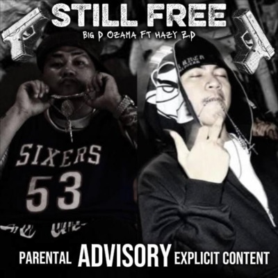 STILL FREE (feat. HHazy ZD) - Single
