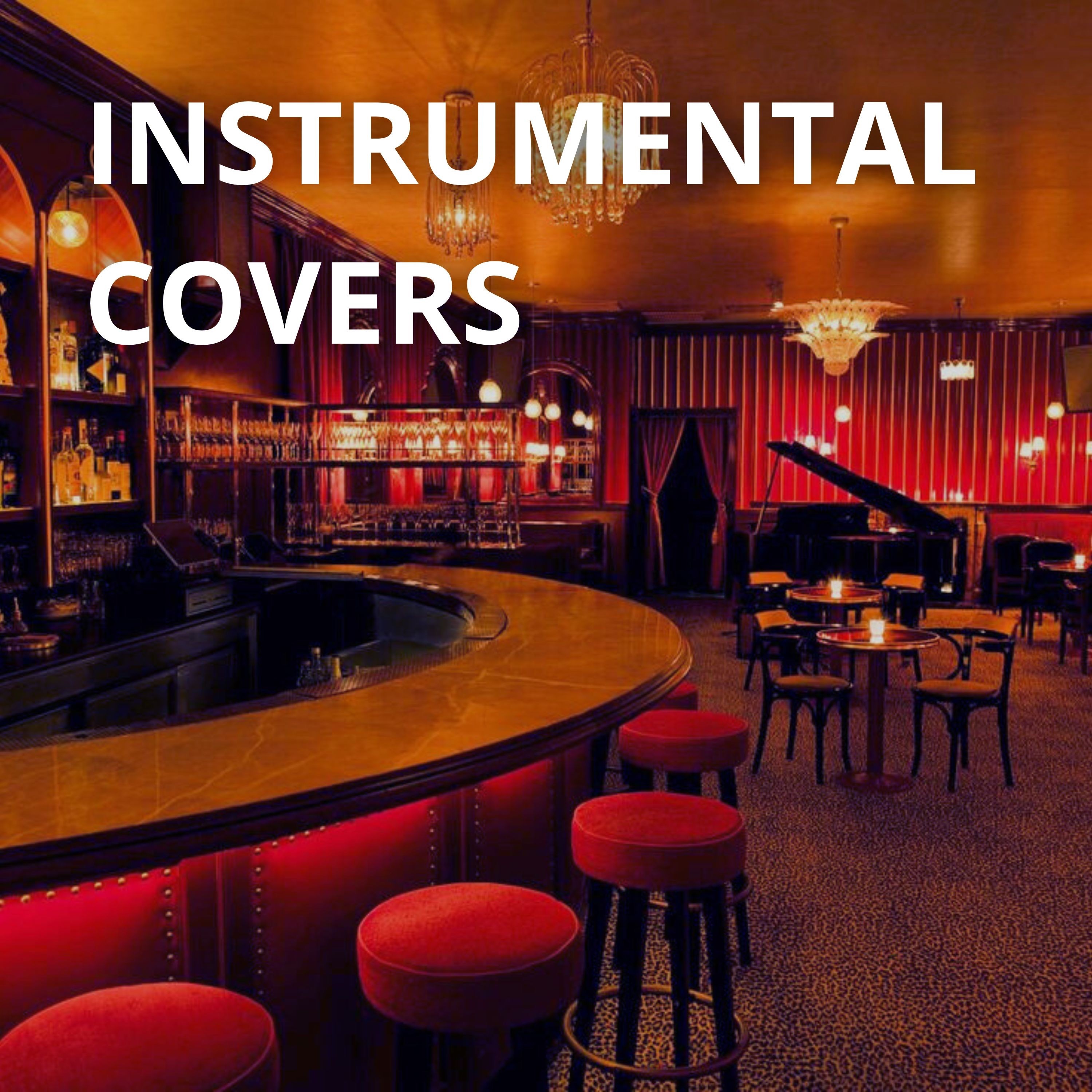 Instrumental Covers: The Best Covers of Famous Songs Played with Jazz Vibes. Music Jazz. Lounge Jazz. Jazz Restaurant