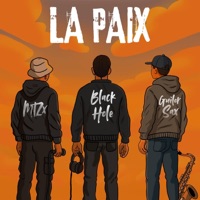 La Paix (feat. Black Hole Sound System & MTZx) - Single - Guilorsax