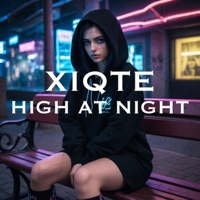 High At Night - Single - XIQTE