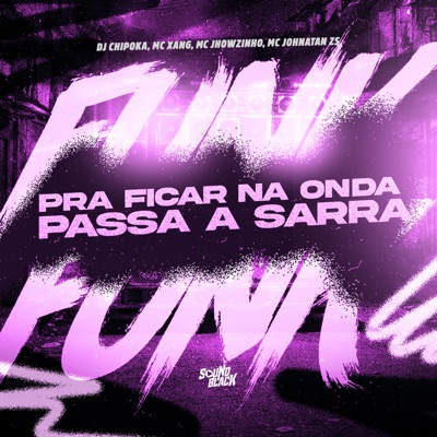 Pra Ficar na Onda Passa e Sarra - Single