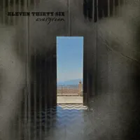Evergreen — Eleven Thirty Six